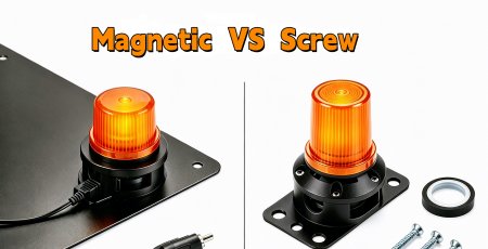 Magnetic vs Screw-Mounted Warning Lights: How to choose the mounting method for warning lights?